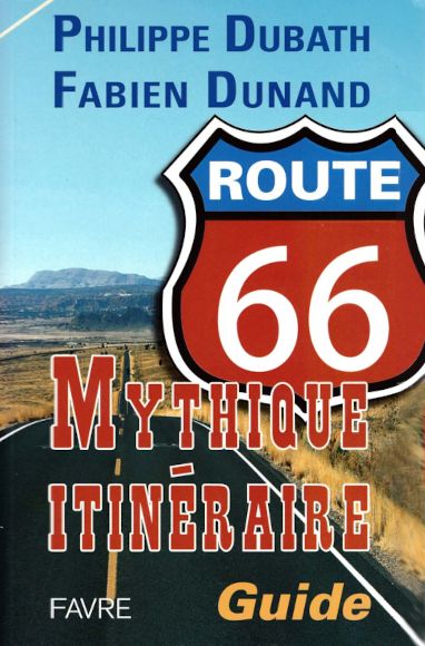 Livre catégorie voyage: "Route 66 - Mythique itinéraire"