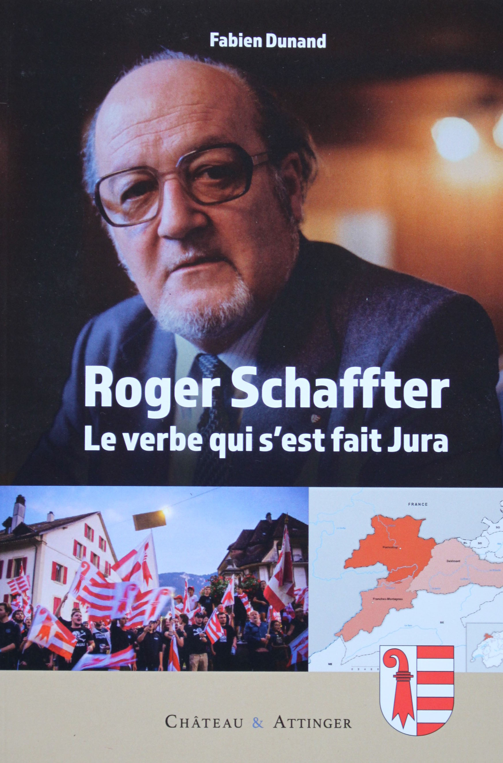 Livre catégorie politique et histoire : "Roger Schaffter Le verbe qui s